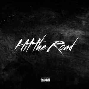 HIT THE ROAD (feat. 900 tweakalot & Doughovaeast) (Explicit)