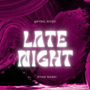 Late Night (Explicit)