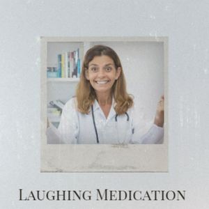 Laughing Medication