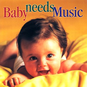 Baby Needs Music