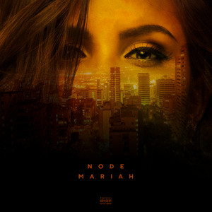 Node - Mariah (Explicit)