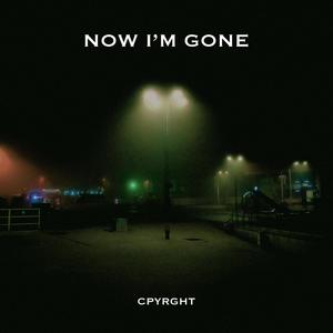 Now I'm Gone (Extended Mix)