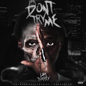 Don't Try Me (Explicit)