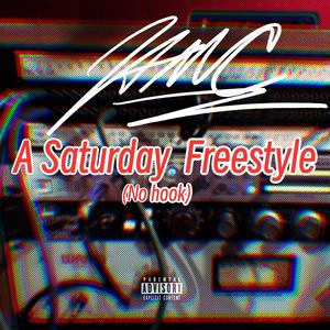 Saturday freestyle (Explicit)