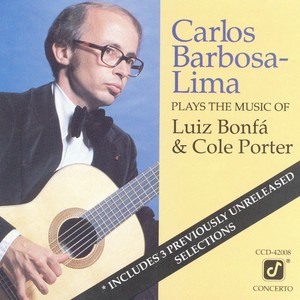 Plays the Music of Luiz Bonfa & Cole Porter