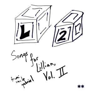 Songs for Lillian, Vol. II