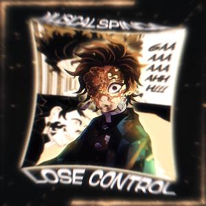 Lose Control (feat. Orxnguru & DOWNFALLPAT!) [Explicit]