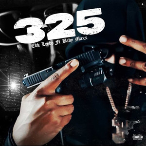 325 (feat. Baby Maxx) (Explicit)
