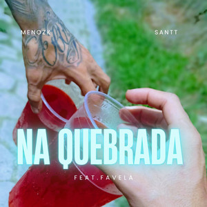 NA QUEBRADA (Explicit)