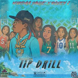 TIP DRILL 24 (feat. Rosey Jay) (Explicit)