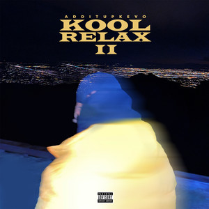 Kool Relax 2 (Explicit)