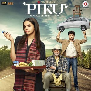 Piku (Original Motion Picture Soundtrack)