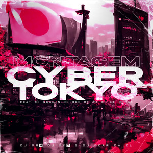 MTG - Cyber Tokyo (Explicit)