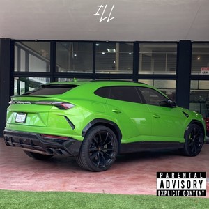 ILL (feat. Zoe Jefe & 9Millly) [Explicit]