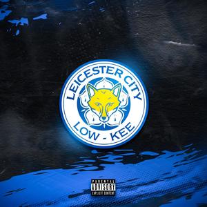 Leicester City (Explicit)