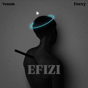 Efizi (feat. Venom & Feexy)
