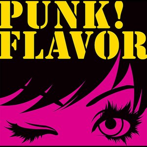 PUNK! FLAVOR