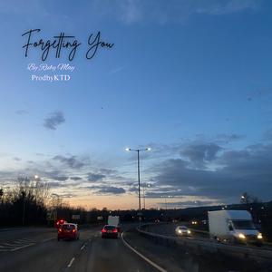 Forgetting You (ProdByKTD Remix)
