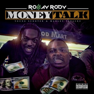 Money Talk (feat. Young Scooter & Marley 3Stackz) (Explicit)