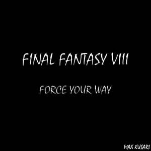 Force Your Way