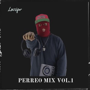 Perreo Mix, Vol. 1 (Explicit)