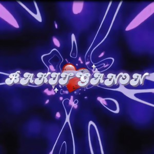 bakit ganon (Explicit)