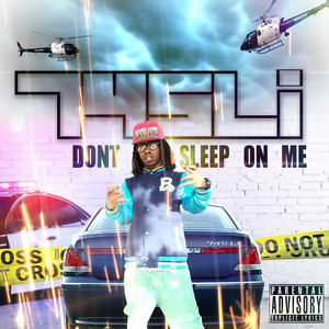 Don't Sleep on Me (Explicit)