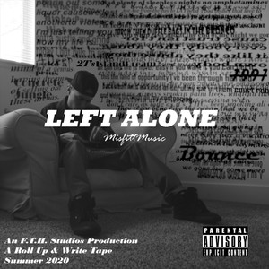 Left Alone (Explicit)