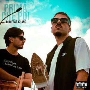 PRIMA CHE POI (feat. KHANG & Manuel Erry) (Explicit)