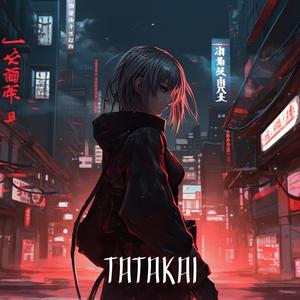 Tatakai (feat. ChidoriBeatz)