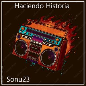 HACIENDO HISTORIA (Explicit)