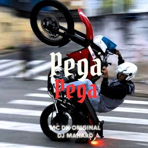 Pega Pega (Explicit)