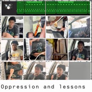 Oppression and lessons (Trap remix)