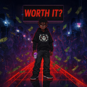 Worth It (Explicit)