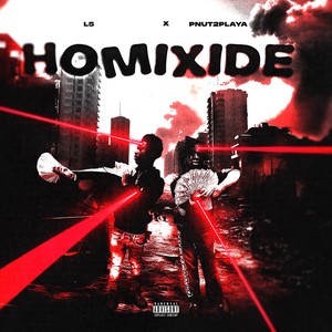 Homixide (feat. L5) (Explicit)