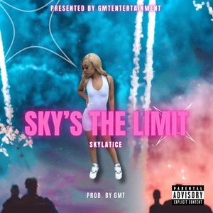 Sky's The Limit (Explicit)