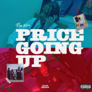 Price Going Up(feat. 29) (Explicit)