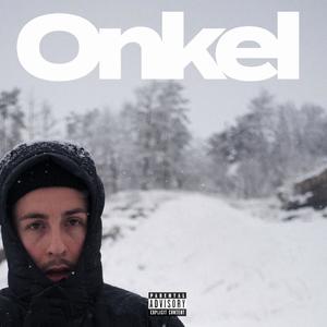 Onkel (feat. ClipCartel) (Explicit)