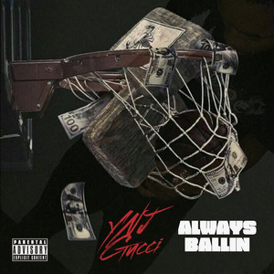 Always Ballin (Explicit)