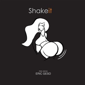 Shake It (Explicit)