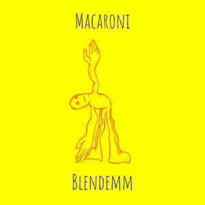 Macaroni (Explicit)