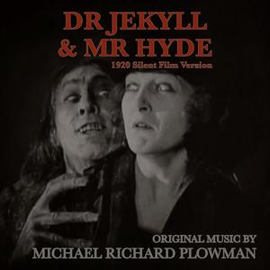 Dr. Jekyll & Mr. Hyde (1920 Silent Film Version)