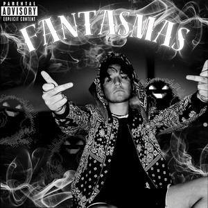 Fantasmas (Explicit)