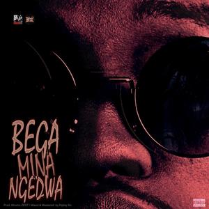 Bega Mina Ngedwa