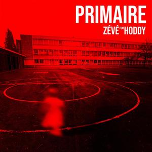 Primaire (feat. Hoddy)