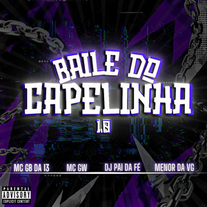 BAILE DO CAPELINHA 1.0 (Explicit)