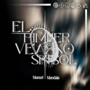 EL PRIMER VERANO SIN SOL (Explicit)