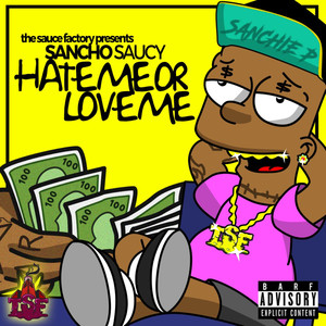 Hate Me Or Love Me (Explicit)