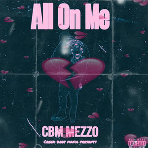 All On Me (Explicit)