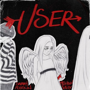 User(feat. Meghann Fahy)
